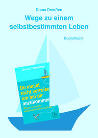 Wege zu einem selbstbestimmten Leben