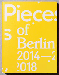 Pieces of Berlin 2014-2018
