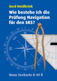 Wie bestehe ich die Prüfung Navigation für den SKS