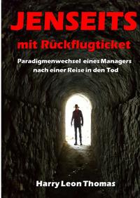 Jenseits mit Rückflugticket