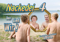 Nackedei 4: Das sind Wir!