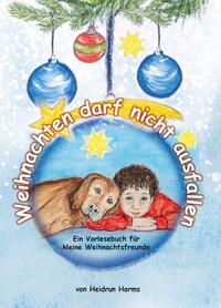 Weihnachten darf nicht ausfallen