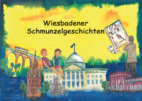 Wiesbadener Schmunzelgeschichten