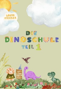 Die Dinoschule Teil 1