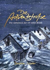 Cover-Abbildung für Die Adventstraße (Hardcover) (99999---978-3-00-084550-5)