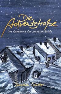 Cover-Abbildung für Die Adventstraße (Softcover/Paperback) (99999---978-3-00-084784-4)