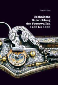 Technische Entwicklung der Feuerwaffen, 1200-1900