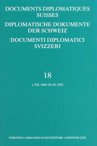 Diplomatische Dokumente der Schweiz 1945-1961 /Documents diplomatics... / Diplomatische Dokumente der Schweiz 1945-1961 /Documents diplomatics...