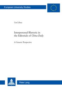 Interpersonal Rhetoric in the Editorials of «China Daily»