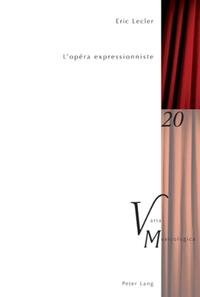 L’opéra expressionniste