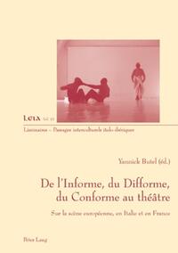 De l’Informe, du Difforme, du Conforme au théâtre