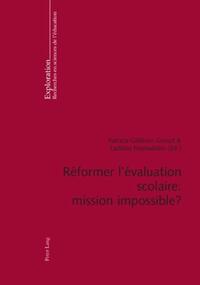 Réformer l’évaluation scolaire : mission impossible ?