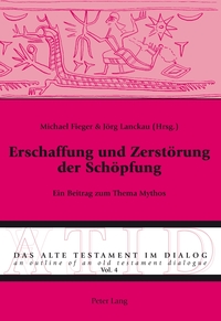 Erschaffung und Zerstörung der Schöpfung