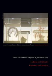 Habitus in Habitat I- Emotion and Motion (gebundenes Buch)