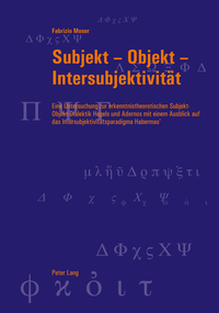 Subjekt – Objekt – Intersubjektivität