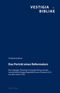 Das Porträt eines Reformators