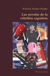 Las novelas de la rebelión zapatista