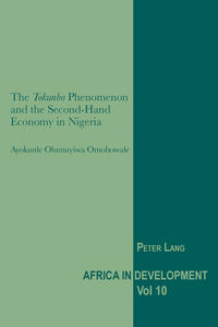 The «Tokunbo» Phenomenon and the Second-Hand Economy in Nigeria