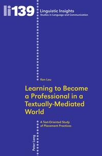 Learning to Become a Professional in a Textually-Mediated World