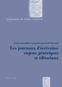 Les journaux d’écrivains : enjeux génériques et éditoriaux