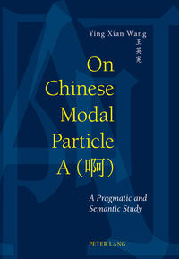 On Chinese Modal Particle A (?)