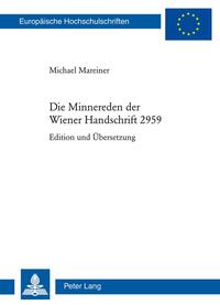 Die Minnereden der Wiener Handschrift 2959