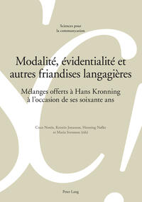 Modalité, évidentialité et autres friandises langagières