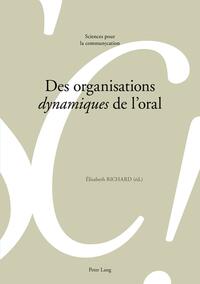 Des organisations «dynamiques» de l’oral