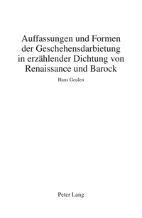 Auffassungen und Formen der Geschehensdarbietung in erzählender Dichtung von Renaissance und Barock