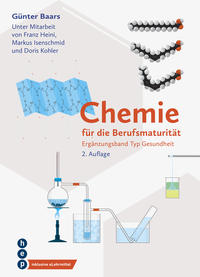 Chemie für die Berufsmaturität: Ergänzungsband Typ Gesundheit (Print inkl. digitales Lehrmittel)
