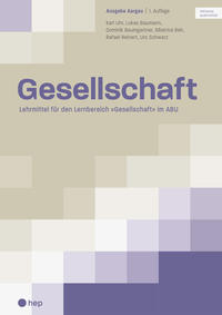 Gesellschaft Ausgabe Kanton Aargau (Print inkl. digitales Lehrmittel)