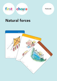 First Choice - Natural forces / Flashcards