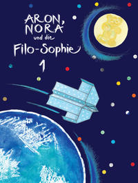 Aron, Nora und die Filo-Sophie 1 / Lesebuch
