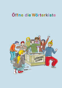 Öffne die Wörterkiste