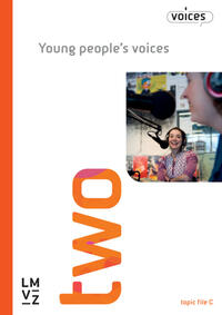 Voices 2 / Young people's voices, Topic File C