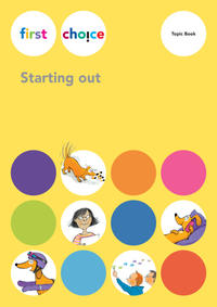 First Choice – Starting out / Topic Book