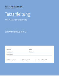 sprachgewandt Kindergarten und 1. Klasse / Testanleitung Schwierigkeitsstufe 2 à 10 Stück