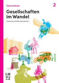 Gesellschaften im Wandel / Themenbuch 2