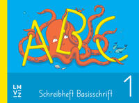 ABC-Schreibhefte / ABC 1 Schreibheft Basisschrift