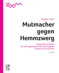 Zoom - Mutmacher gegen Hemmzwerg