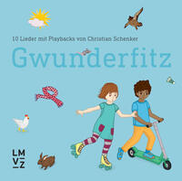 Kinder begegnen Natur und Technik / Gwunderfitz, Audio-CD