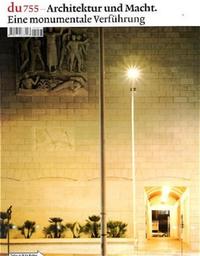 du - Zeitschrift für Kultur / Architektur und Macht