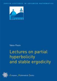 Lectures on partial hyperbolicity and stable ergodicity