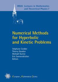 Numerical Methods for Hyperbolic and Kinetic Problems