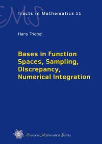 Bases in Function Spaces, Sampling, Discrepancy, Numerical integration