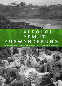 Alkohol – Armut – Auswanderung