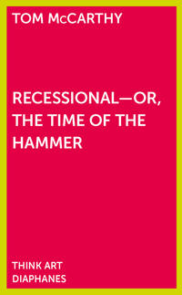 RecessionalOr, the Time of the Hammer