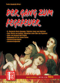 Der Gang zum Fegefeuer