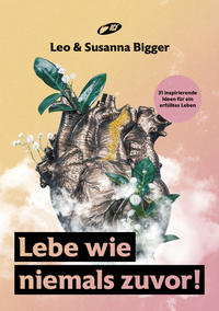 Lebe wie niemals zuvor! - Cover