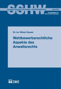 Wettbewerbsrechtliche Aspekte des Anwaltsrechts